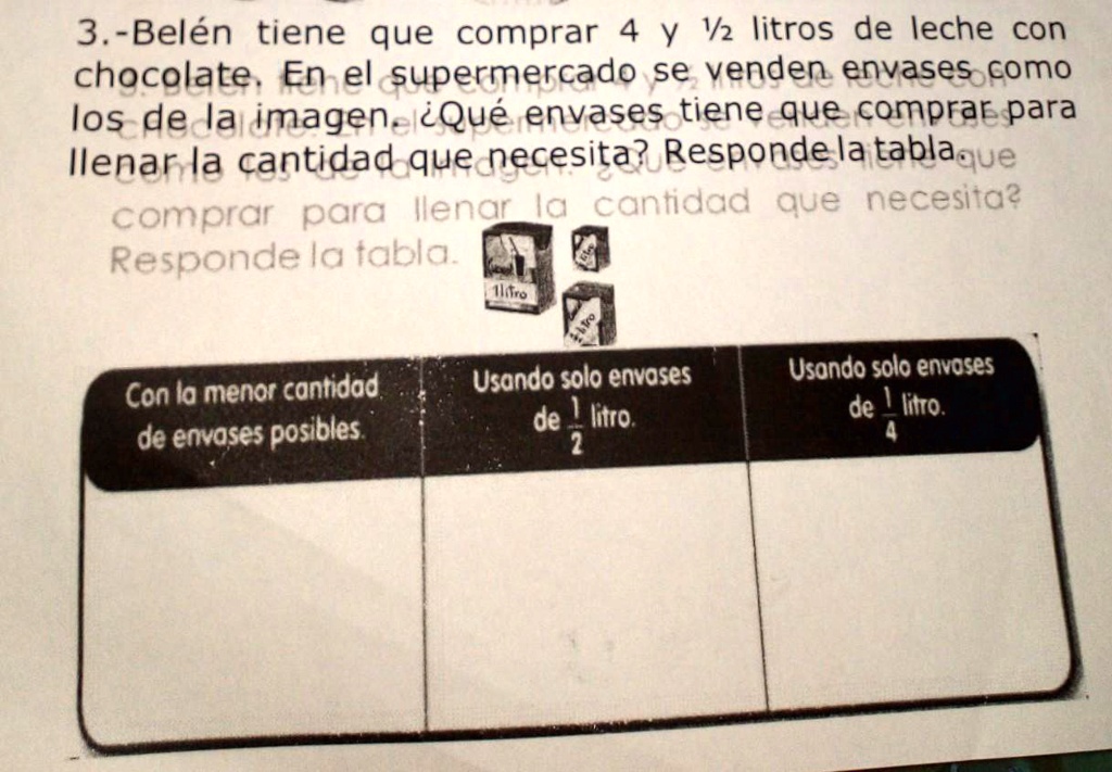 SOLVED: Belén tiene que comprar 4 y 1/2 litros de leche con chocolate