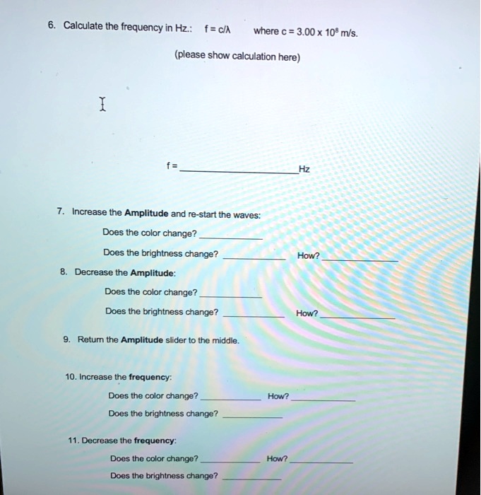 SOLVED:Calculate the frequency in Hz: f=cA where c = 3.00 x 108 ms ...