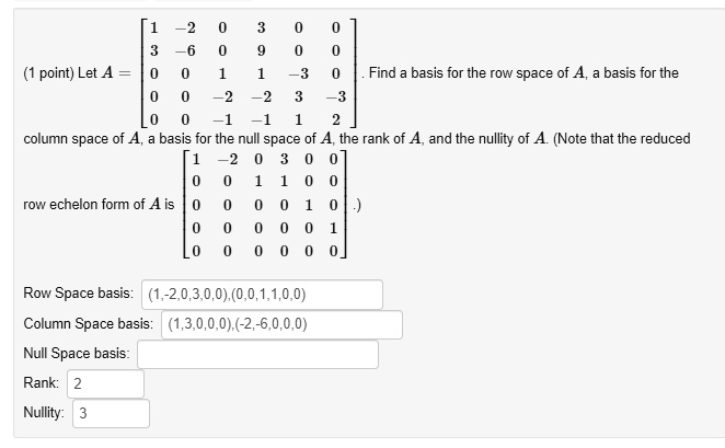 SOLVED point Let A Find basis for the row space of A basis Tor