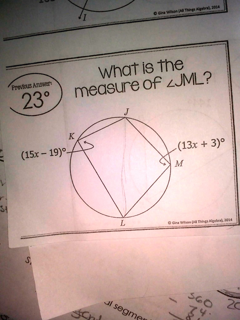 Previous Answer:
23°
(15x - 19)°
What is the
measure of angle JML?
(13x + 3)°