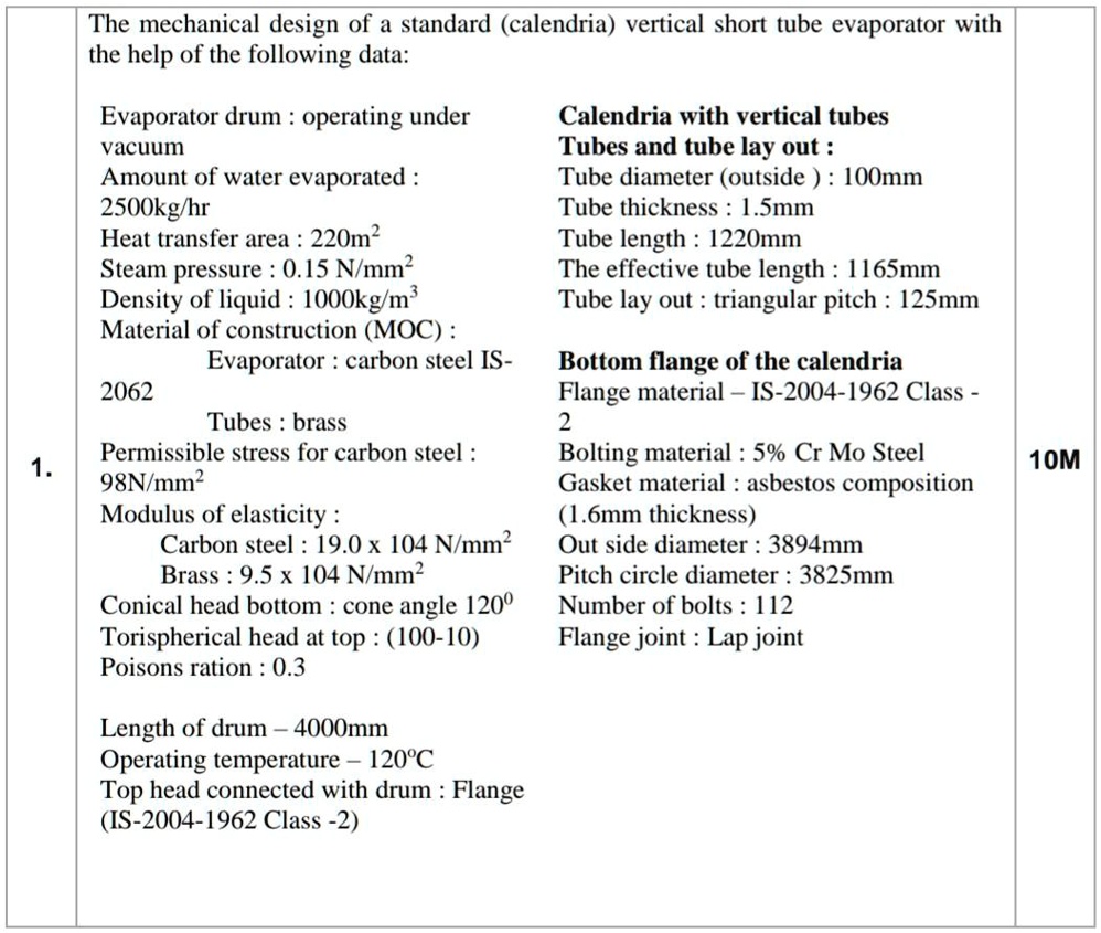 SOLVED The mechanical design of a standard (calendria) vertical short tube evaporator with the