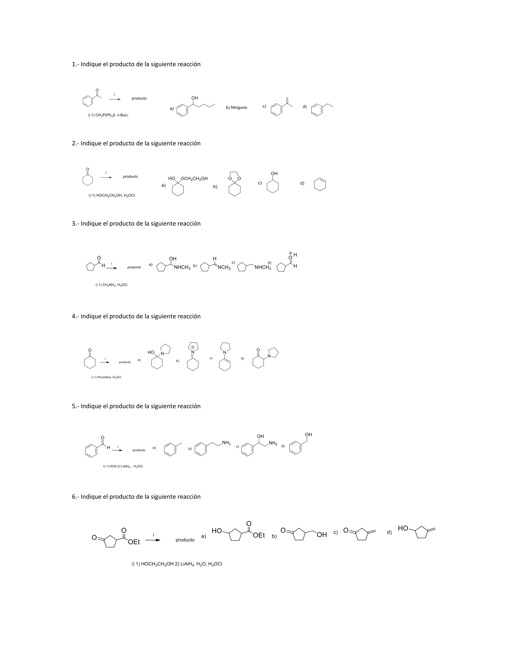 SOLVED 1 Indique El Producto De La Siguiente Reacci n B Ninguno D solved-1-indique-el-producto-de-la-siguiente-reacci-n-b-ninguno-d