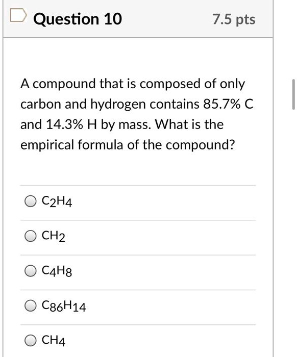 SOLVED: A compound that is composed of only carbon and hydrogen ...