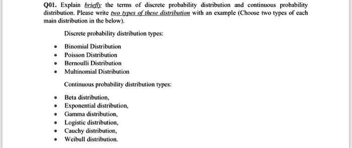 SOLVED: Q01. Explain hriefly the terms of discrete probability ...