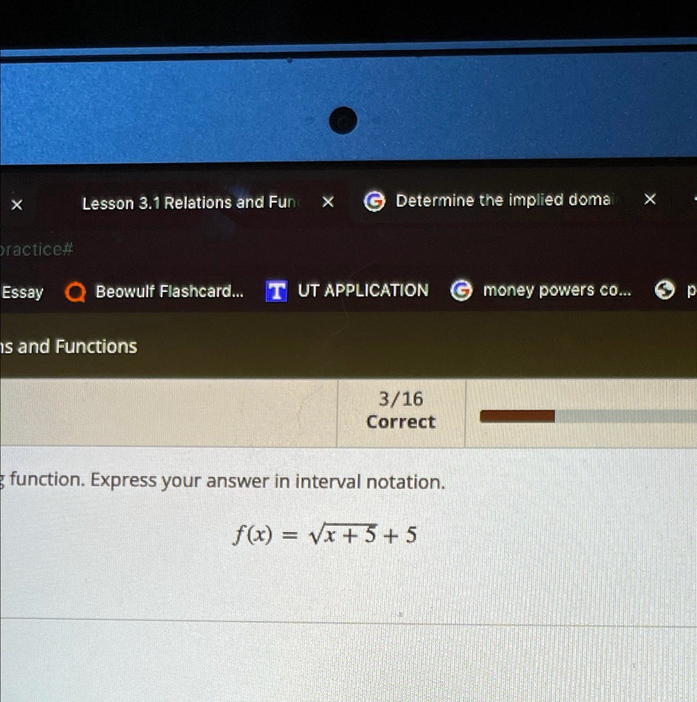 function. Express your answer in interval notation.
f(x) = √(x+5) + 5