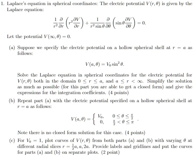 SOLVED: Laplace's equation in spherical coordinates: The electric ...