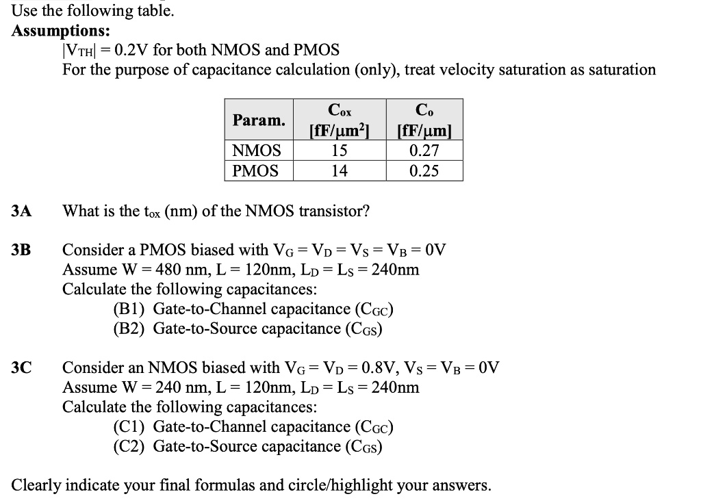 SOLVED Use the following table. Assumptions VTH = 0.2V for both NMOS