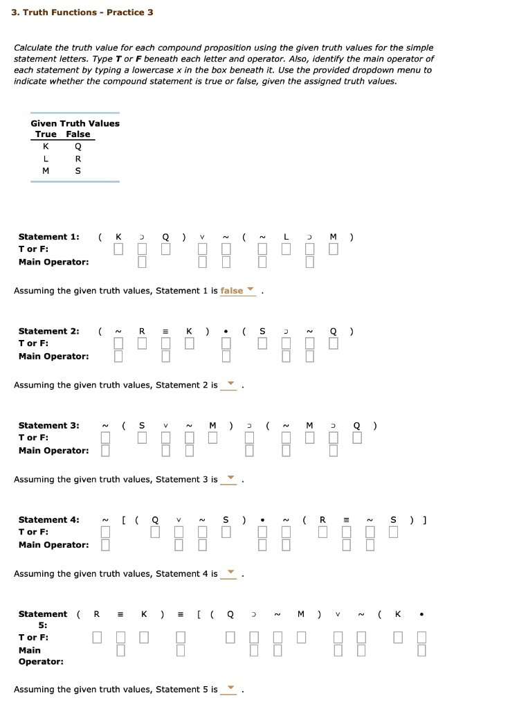 SOLVED: 3. Truth Functions - Practice 3 Calculate the truth value for ...