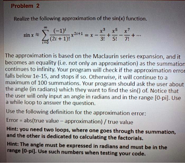 SOLVED: Problem 2 Realize the following approximation of the sin(x ... image.
