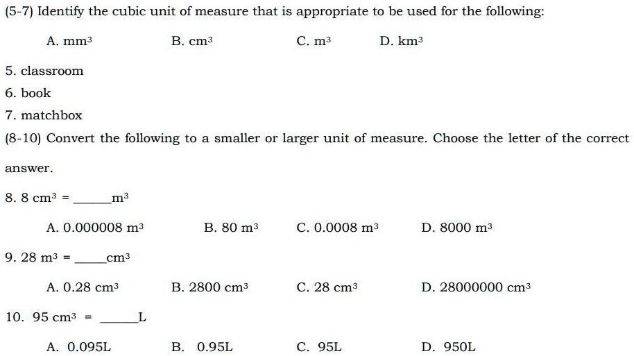 Solved Pa Help Please Nonsense Report 5 7 Identify The Cubic Unit Of Measure That Is Appropriate To Be Used For The Following Mm Cm M3 D Km 5 Classroom 6 Book 7