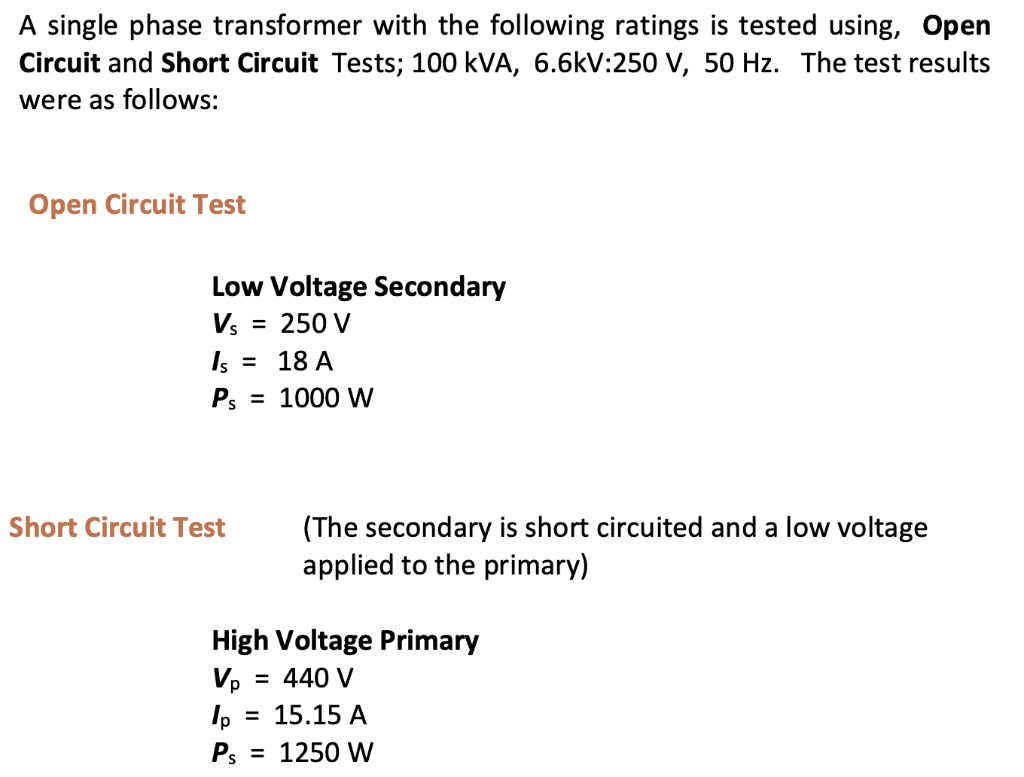 SOLVED: Calculate For The Transformer: (a) Determine The Transformer ...