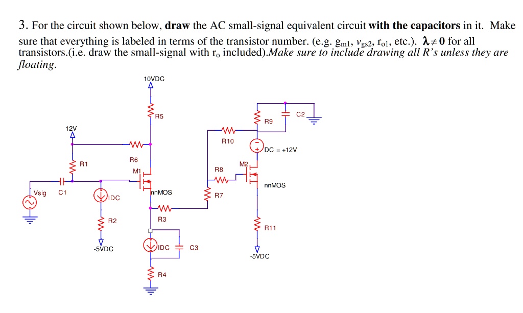 SOLVED: For the circuit shown below, draw the AC small-signal ...