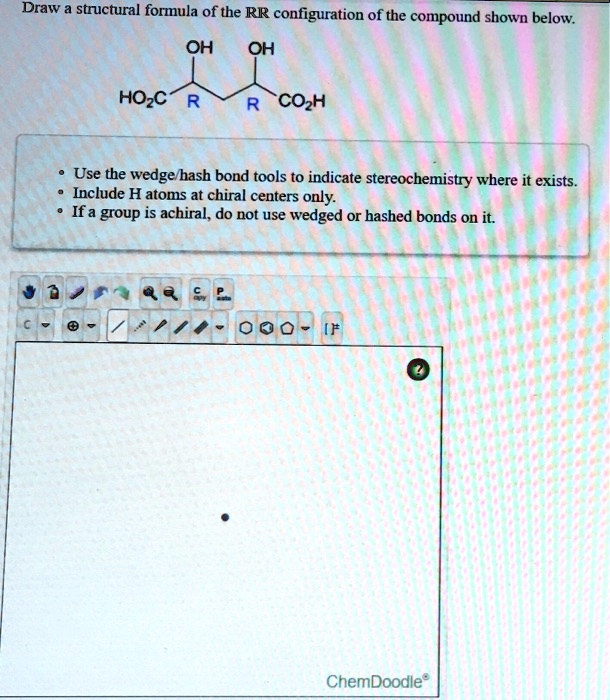 Solved Draw Structural Formula Of The Rr Configuration Of The Compound Shown Below Oh Oh Hozc 1353