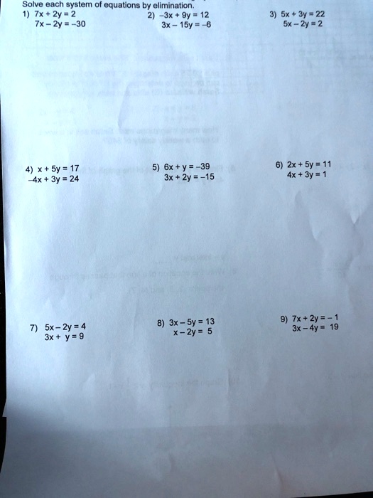 Solved Solve Each System Of Equations By Elimination 2y 2 3 9y 12 Tx 2y 30 3x I5y 6 3 Sx 3y 22 5x 2y