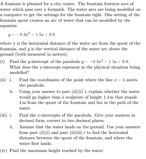 SOLVED A fountain is planned for a city centre. The fountain features