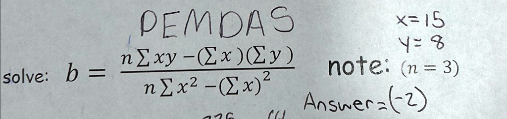 pemdas x 15 solve b nxy xy nx2 x2 note y 8 n 3 pemdas x 15 8 k nexy exey solve b note n 3 nex2 ex answer z 26051