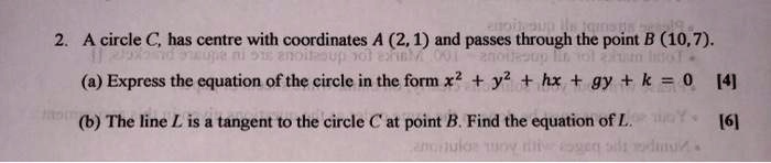 A Circle C Has Centre With Coordinates A 21 And Passes Through The ...