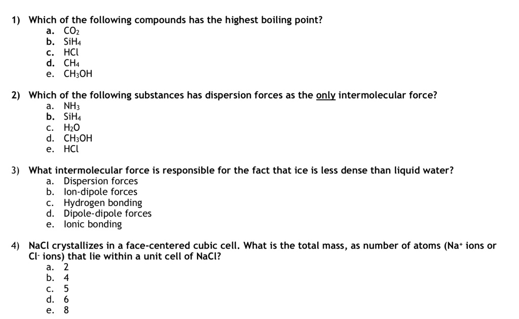 solved-1-which-of-the-following-compounds-has-the-highest-boiling