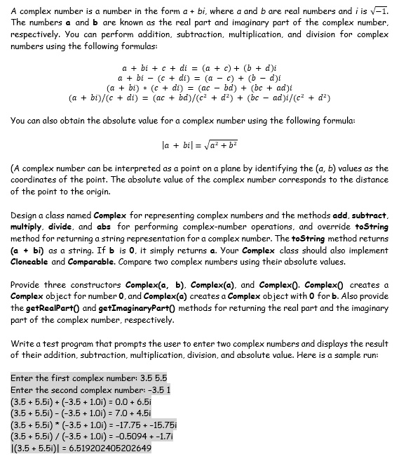 SOLVED: A Complex Number Is A Number In The Form A + Bi, Where A And B ...