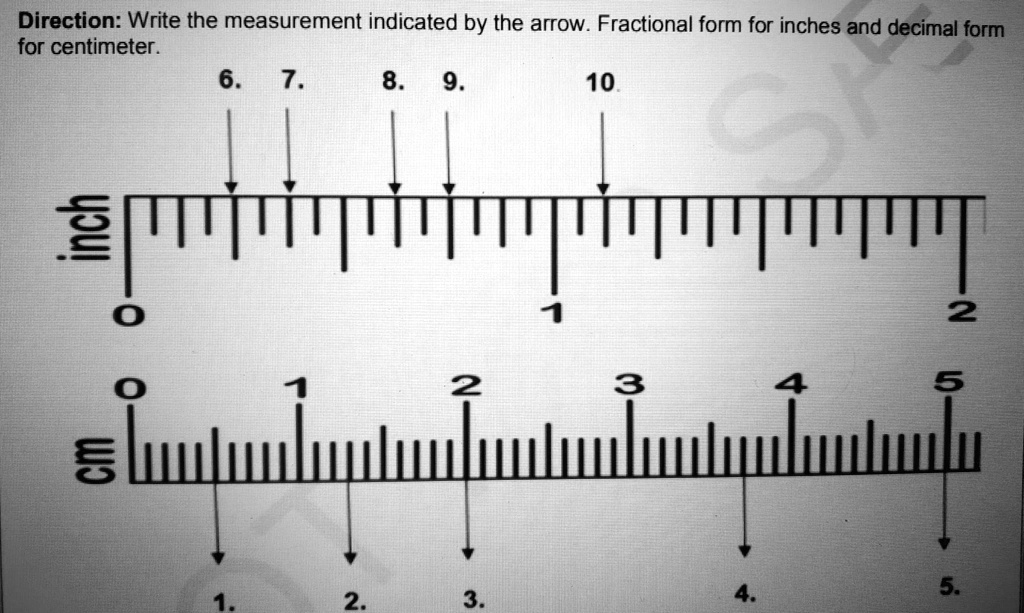 SOLVED: Direction: Write the measurement indicated by the arrow ...