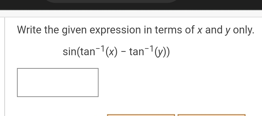 SOLVED Write The Given Expression In Terms Of X And Y Only Sin tan solved-write-the-given-expression-in-terms-of-x-and-y-only-sin-tan