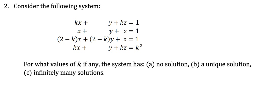 Solved Consider The Following System Kx X Y Kz 1 Y Z 1 2 K X 2 K Y 2 1