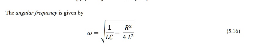 the angular frequency is given by r2 w lc 4 l2 516 14112