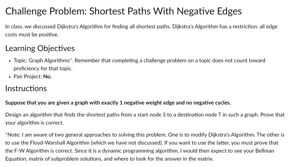 SOLVED: Challenge Problem: Shortest Paths With Negative Edges In class ...