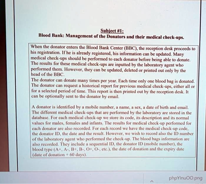 SOLVED: Blood Bank: Management Of The Donors And Their Medical Check ...