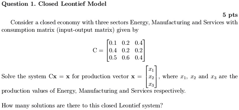 Leontief Input Output Model. Input. 2022-10-12