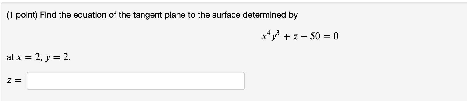 Solved 1 Point Find The Equation Of The Tangent Plane To The Surface