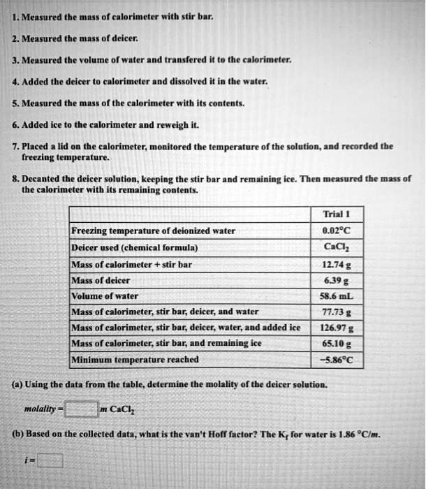 SOLVED Measured the mass of calorimeter bar. Measured the mass of