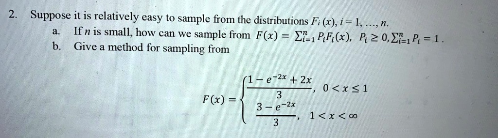 SOLVED: 2.Suppose it is relatively easy to sample from the ...