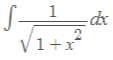 ( int frac1sqrt1+x^2 d x )