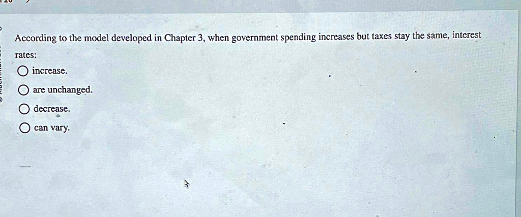 solved: which graphical model can both increase and... SOLVED: According to the model developed in Chapter 3, when government ...