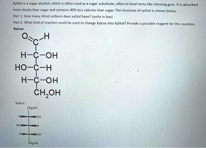SOLVED Xvlitol is sugar alcohol, which often used a5 a SuBar