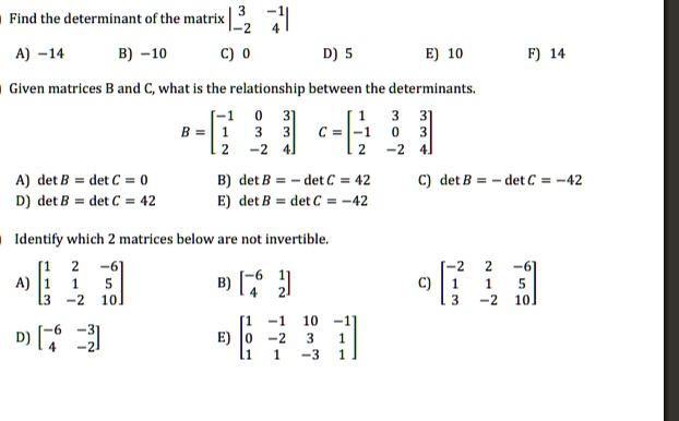 solved-find-the-determinant-ofthe-matrix-a-14-b-10-d-5-f-14