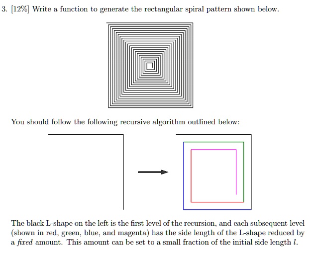 3. [12%] Write a function to generate the rectangular spiral pattern ...