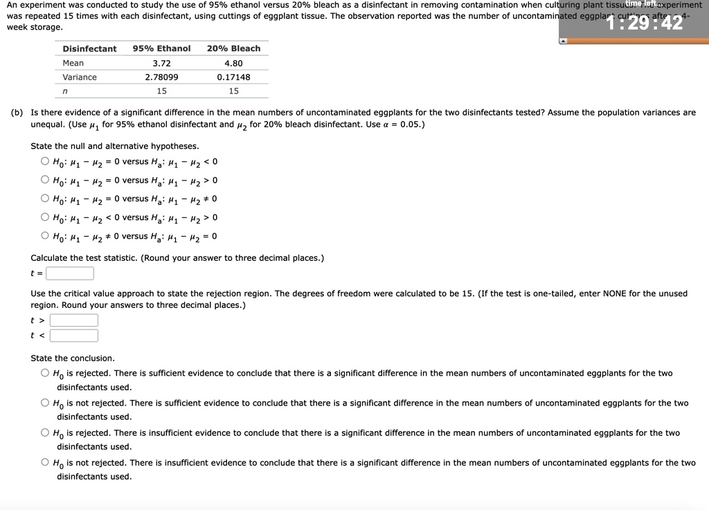 SOLVED: An experiment was conducted to study the use of 95% ethanol ...