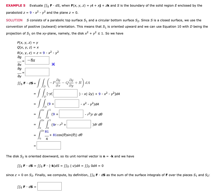 Solved Example 5 Evaluate Jjs When F X Y 2 Yi Xj Zk And Is The Boundary Of The Solid Region Enclosed By The Paraboloid 9 X2 Y2 And The Plane