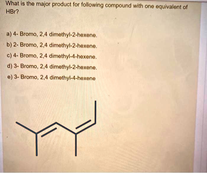 SOLVEDWhat is the major product for following compound with one