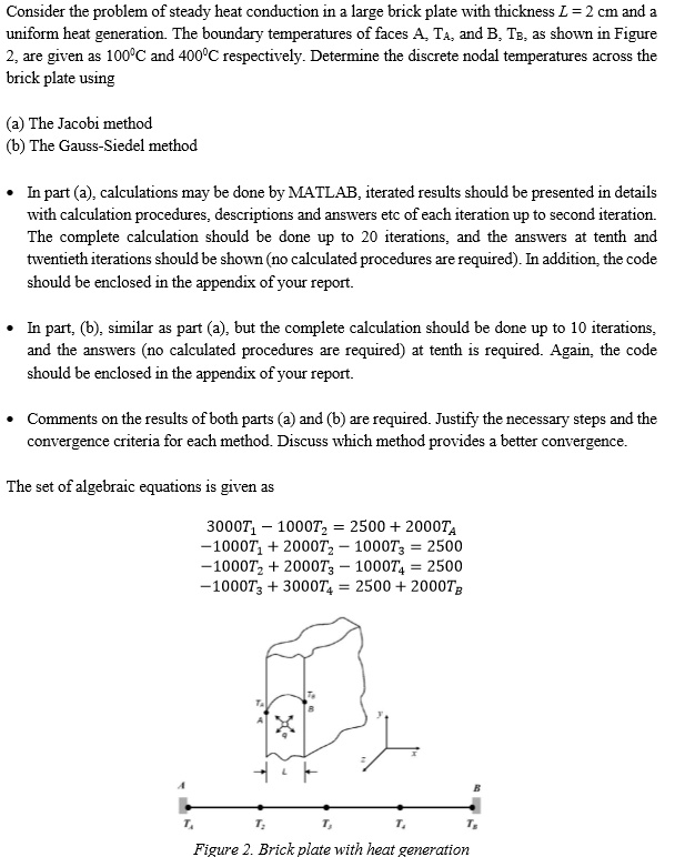Consider the problem of steady heat conduction in large...