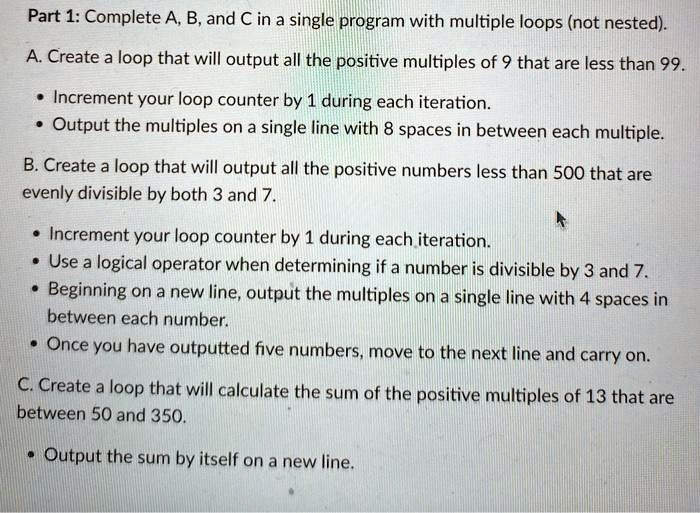 SOLVED: Part 1: Complete A, B, and C in a single program with multiple ...