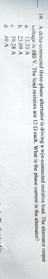 SOLVED: 13.33A 19.40A 39.28A 23.09A A delta-connected three-phase ...