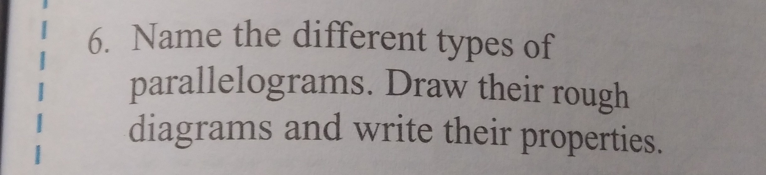 SOLVED 6 Name The Different Types Of Parallelograms Draw Their Rough solved-6-name-the-different-types-of-parallelograms-draw-their-rough