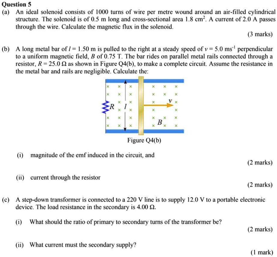 SOLVED Question 5 (a) An ideal solenoid consists of [000 turns of wire