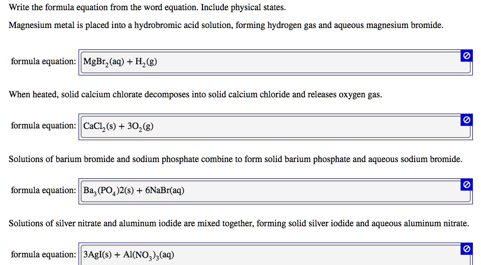 SOLVED Write the formula equation from the word equation Include