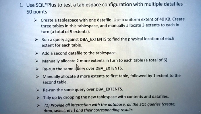 VIDEO solution: Use SQL*Plus to test a tablespace configuration with ...
