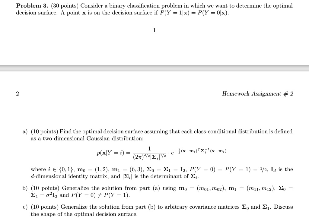 Solved Problem 3 30 Points Consider A Binary Classification Problem In Which We Want To 9817