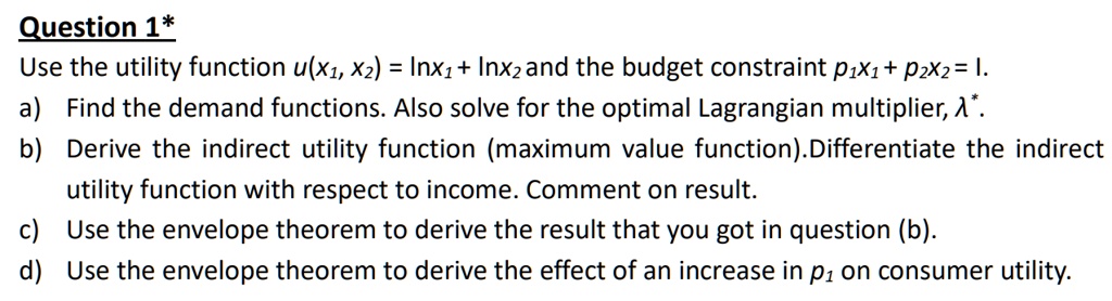 SOLVED: 11 Question 1* Use the utility function u(x, ) = Inx+ Inx and ...